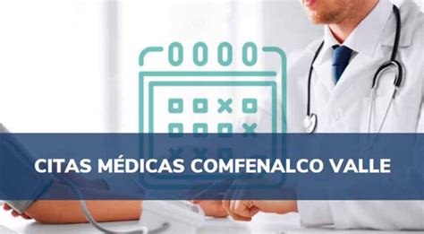 ≫ Solicitar CITAS médicas COMFENALCO VALLE【2022】